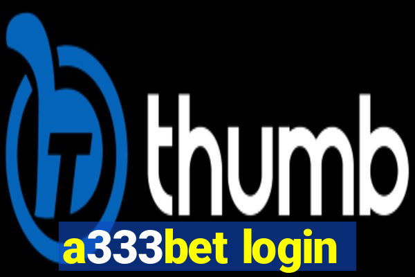 a333bet login